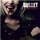 Bullet - Bite The Bullet